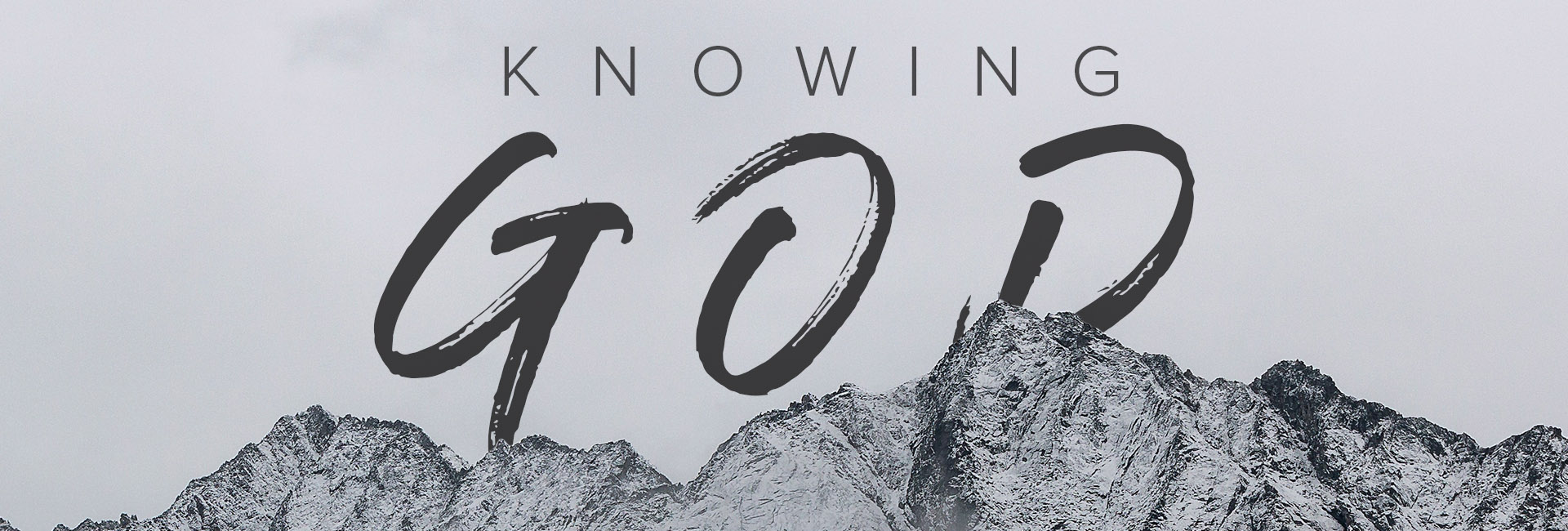 Knowing God Banner - Mountains
